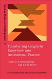 Transferring Linguistic Know-how into Institutional Practice Hardbound