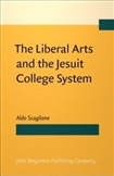 The Liberal Arts and the Jesuit College System