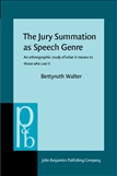 The Jury Summation as Speech Genre