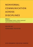 Nonverbal Communication across Disciplines Volume 2:...