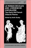 Roman des Eles and the Anonymous: Ordene de Chevalerie Paperback