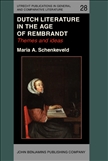 Dutch Literature in the Age of Rembrandt Hardbound