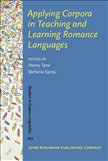 Applying Corpora in Teaching and Learning Romance Languages
