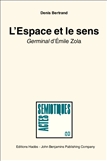 L?Espace et le sens: ?Germinal? d'Emile Zola. Essai de...