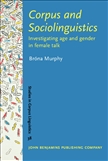 Corpus and Sociolinguistics Investigating Age and...