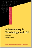 Indeterminacy in Terminology and LSP