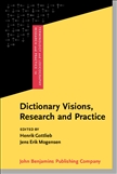 Dictionary Visions, Research and Practice