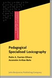 Pedagogical Specialised Lexicography 