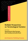 Multiple Perspectives on Terminological Variation