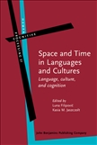 Space and Time in Languages and Cultures Language...