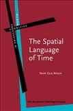 The Spatial Language of Time Metaphor, Metonymy, and...