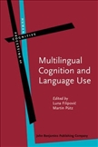 Multilingual Cognition and Language Use Processing and...