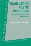 Translating Poetic Discourse: Questions of Feminist...