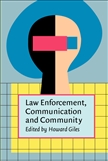 Law Enforcement, Communication, and Community Hardbound