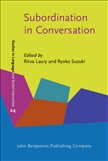 Subordination in Conversation: Cross Linguistic Perspective Hardbound