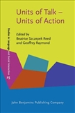 Units of Talk ? Units of Action Hardbound