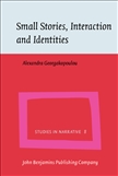 Small Stories, Interaction and Identities Hardbound
