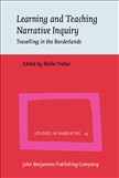 Learning and Teaching Narrative Inquiry Hardbound