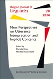 New Perspectives on Utterance Interpretation and Implicit Contents