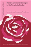 Manipulation and Ideologies in the Twentieth Century:...