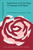 Explorations in the Sociology of Language and Religion Hardbound