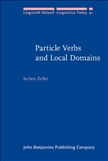 Particle Verbs and Local Domains