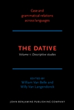 The Dative Volume 1: Descriptive Studies Hardbound