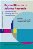Beyond Binaries in Address Research