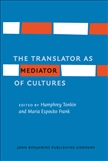The Translator As Mediator Of Cultures 