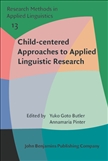 Child-centered Approaches to Applied Linguistic Research Hardbound