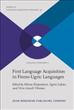 First Language Acquisition in Finno-Ugric Languages