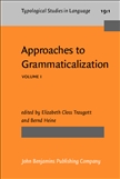 Approaches to Grammaticalization Volume 1 Hardbound