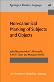 Non-canonical Marking of Subjects and Objects Paperback