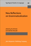New Reflections on Grammaticalization Paperback