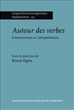Autour Des Verbes Constructions Et Interpretations Hardbound