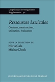 Ressources Lexicales Contenu,Construction, Utilisation,...