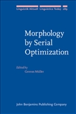 Morphology by Serial Optimization
