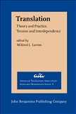 Translation: Theory and Practice, Tension and Interdependence