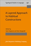 A Layered Approach to Habitual Constructions
