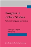 Progress in Colour Studies Volume 1 - Language and Culture