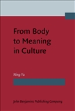 From Body to Meaning in Culture.