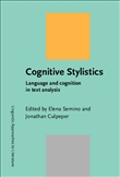 Cognitive Stylistics: Language and Cognition in Text...