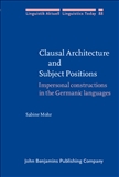 Clausal Architecture and Subject Positions