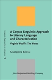 A Corpus Linguistic Approach to Literary Language and...
