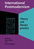 International Postmodernism: Theory and Literary Practice Paperback