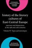History of the Literary Cultures of East-Central Europe...