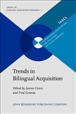 Trends in Bilingual Acquisition