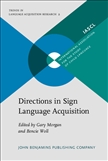 Directions in Sign Language Acquisition