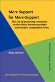 More Support for More-Support