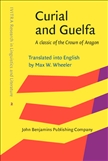 Curial and Guelfa A classic of the Crown of Aragon Hardbound